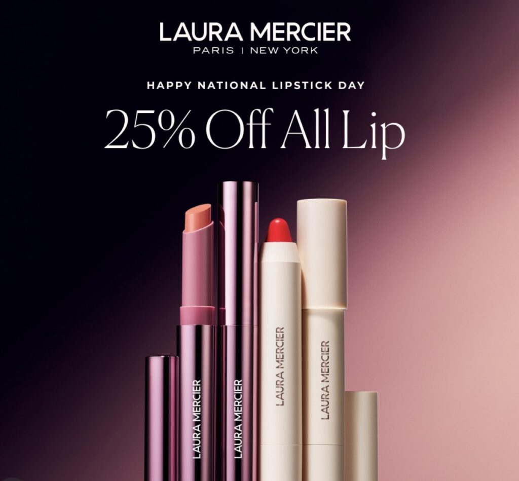 Click to go to the Laura Mercier Lipstick Sale