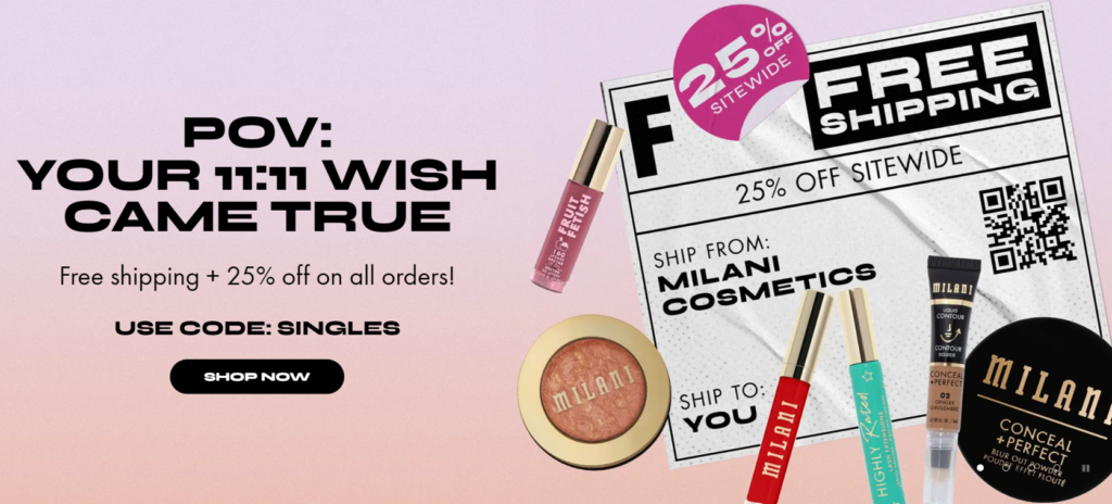 Click to go to the Milani Singles' Day Deal
