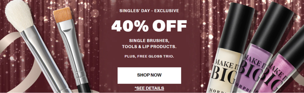 Click to go to the Morphe Singles' Day Deal