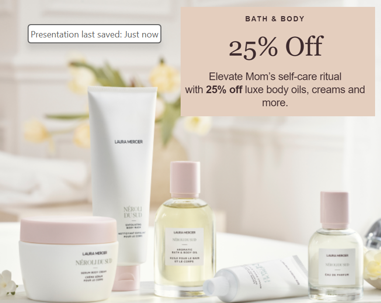 Click to go to the Laura Mercier Mother's Day Sale