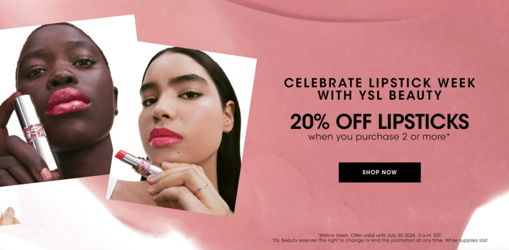 Click to go to YSL Beauty's 2024 National Lipstick Day Deal