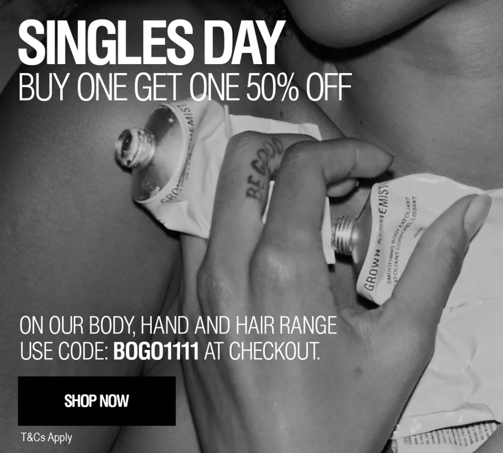 Click to go to the Grown Alchemist Singles' Day Deal