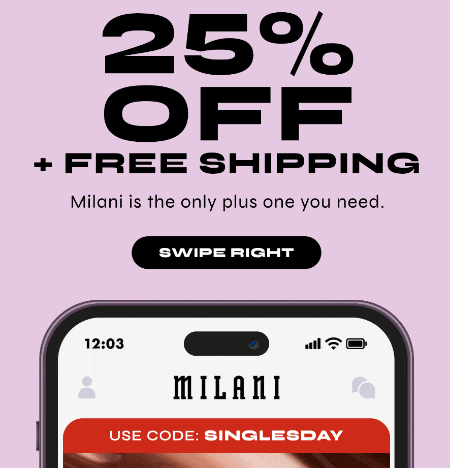 Click to go to the Milani Singles' Day Deal