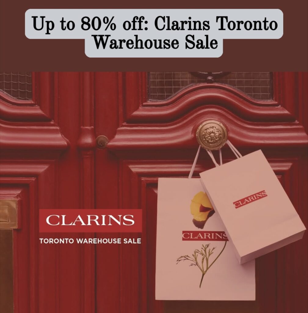 Click to learn more about the Clarins Warehouse Sale