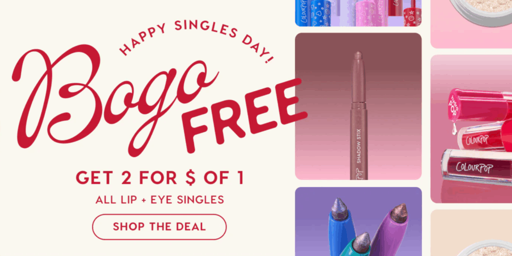 Click to go to the ColourPop Singles' Day Deal