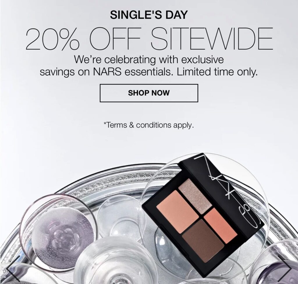 Click to go to the NARS Singles' Day Deal