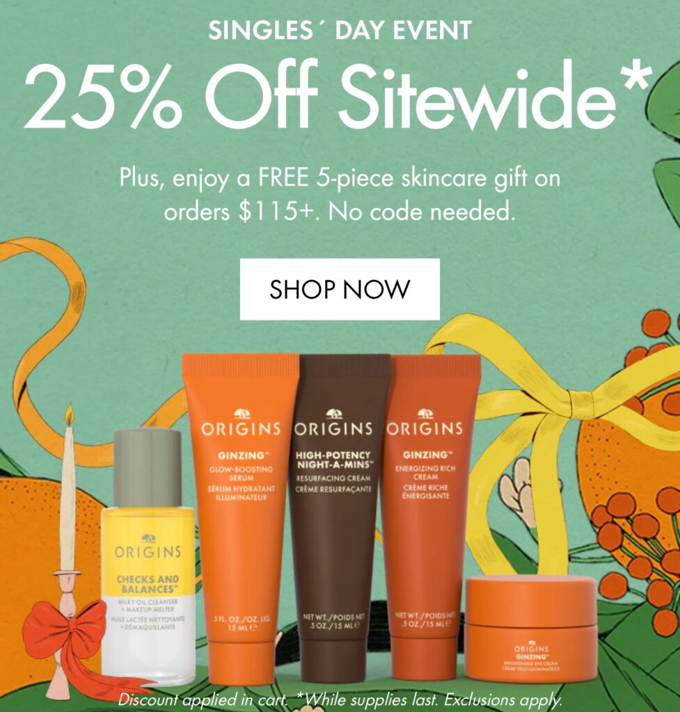 Click to go to the Origins Singles' Day Deal