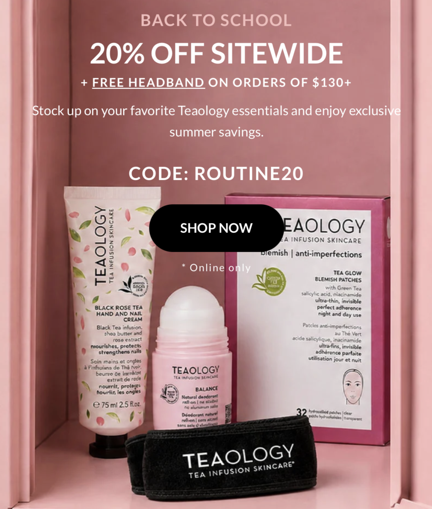 Click to go to the Teaology Skincare Sale